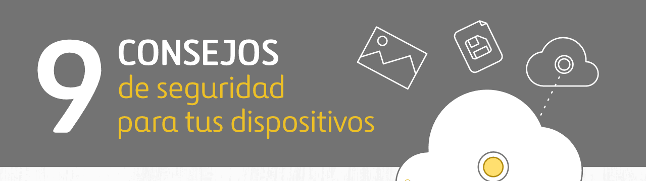 infografia 9 consejos sgeuridad dispositivos tecnologia